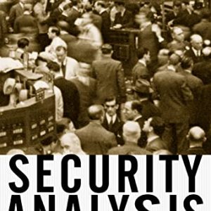 Security Analysis: The Classic 1940 Edition